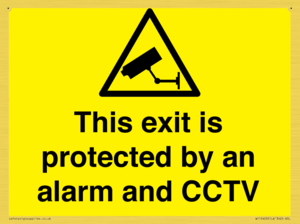 This exit is protected by an alarm and CCTV